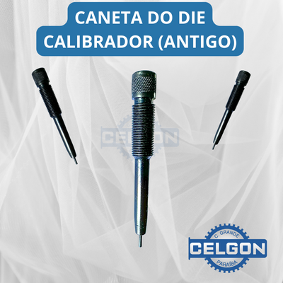 CANETA DO DIE CALIBRADOR (ANTIGO)